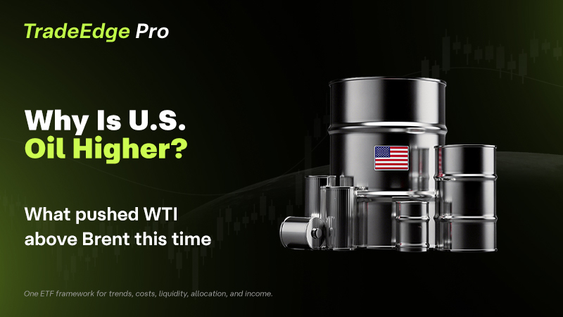 Why Is U.S. Oil Higher Than Brent? The Simple Explanation Behind a Rare 2026 Oil Price Flip