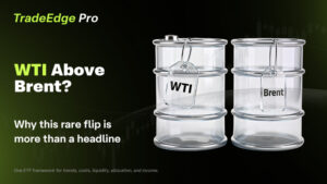 Why Is WTI Above Brent in 2026? A Trader's Guide to the Oil Price Flip